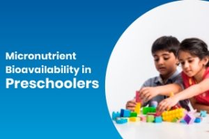 Micronutrient Bioavailability in Preschoolers